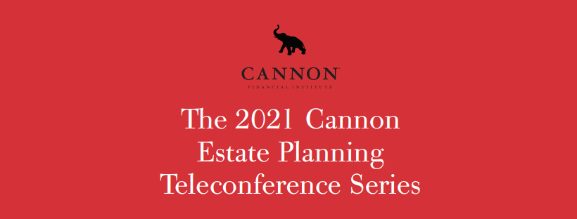 2021 Cannon Institute Teleconferences Announced